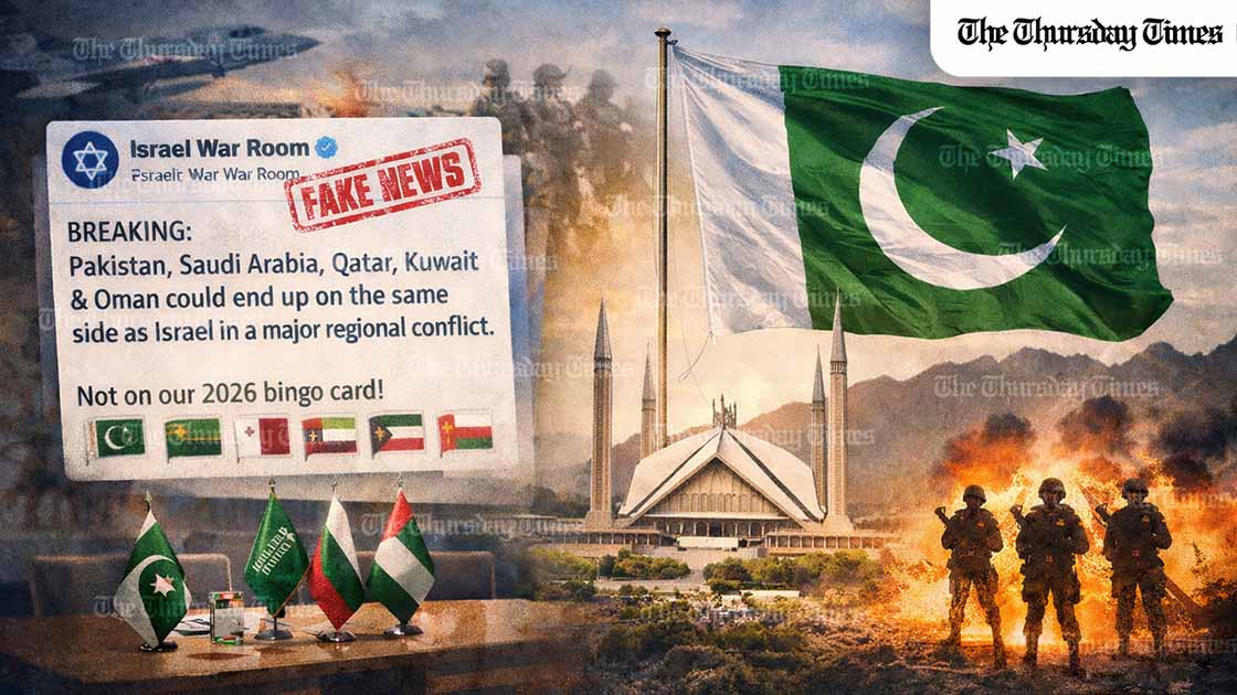 A viral X post is being miscast as an official Israeli source to push a false claim that Pakistan and Gulf states are aligning with Israel, even though Islamabad’s posture is deterrence and de-escalation aimed at preventing regional spillover. — FILE / THE THURSDAY TIMES