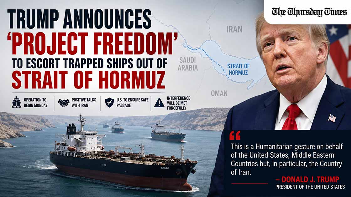 U.S. President Donald Trump has announced Project Freedom, a new initiative aimed at guiding trapped ships out of the Strait of Hormuz, while saying talks with Iran are progressing positively. — FILE/THE THURSDAY TIMES
